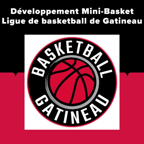 Ligue de basketball de Gatineau - Développement Mini-basket - 2023